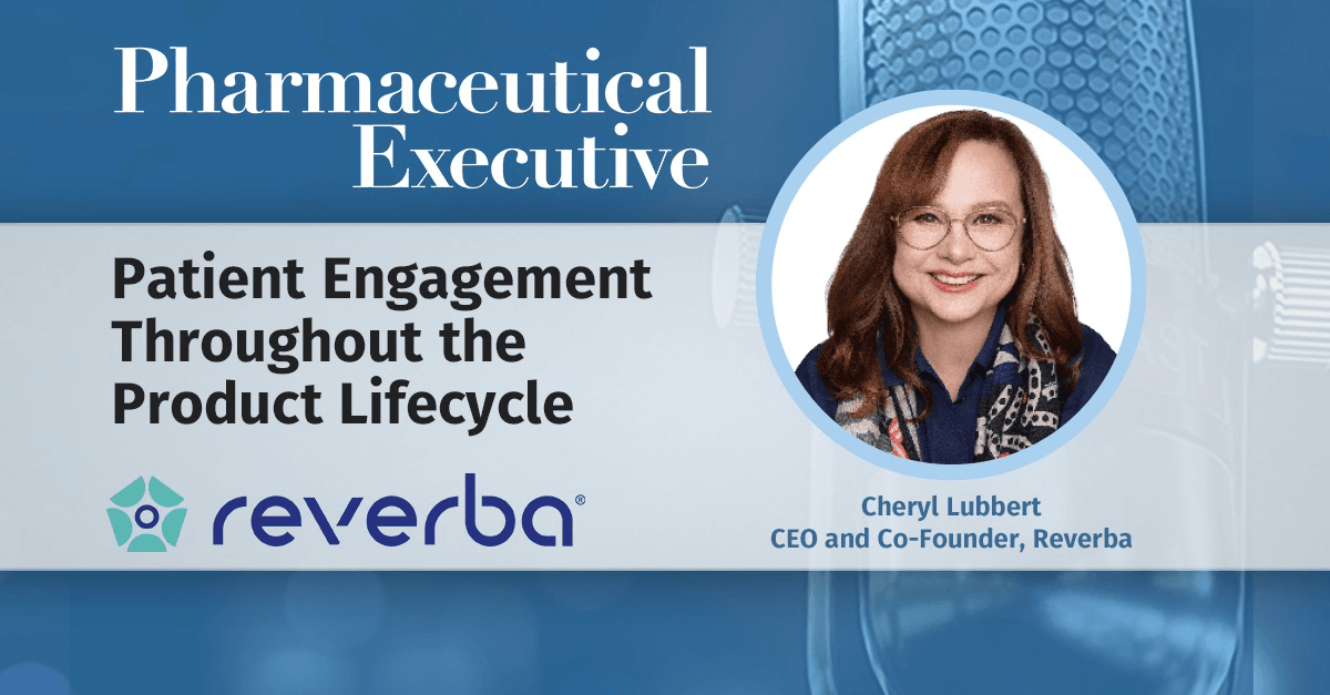 [Sponsored Content] Patient Engagement Throughout the Entire Product Lifecycle