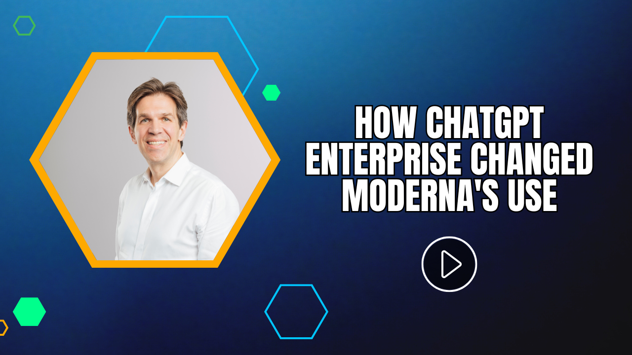 How ChatGPT Enterprise Changed Moderna's Use